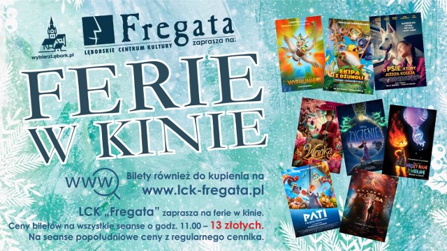Lęborskie Centrum Kultury „Fregata” zaprasza na ferie w kinie.