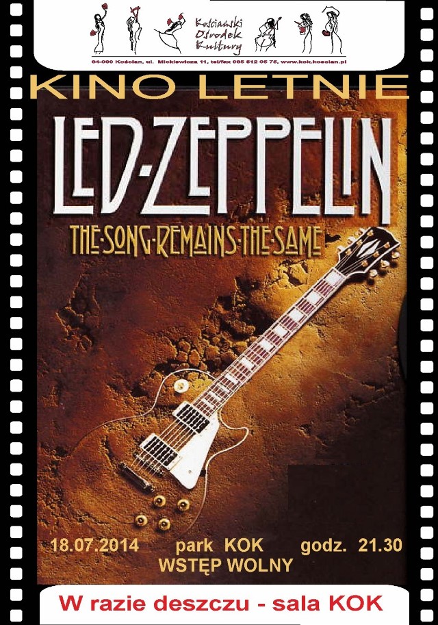 Kino letnie zaprasza na film Led Zeppelin The Song Remains The Same