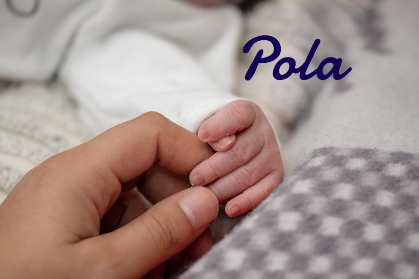 Imię Pola nosi 13  dziewczynek urodzonych w 2023 roku w...