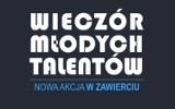 Wkrótce ruszy cykl wydarzeń promujących młode talenty z Zawiercia