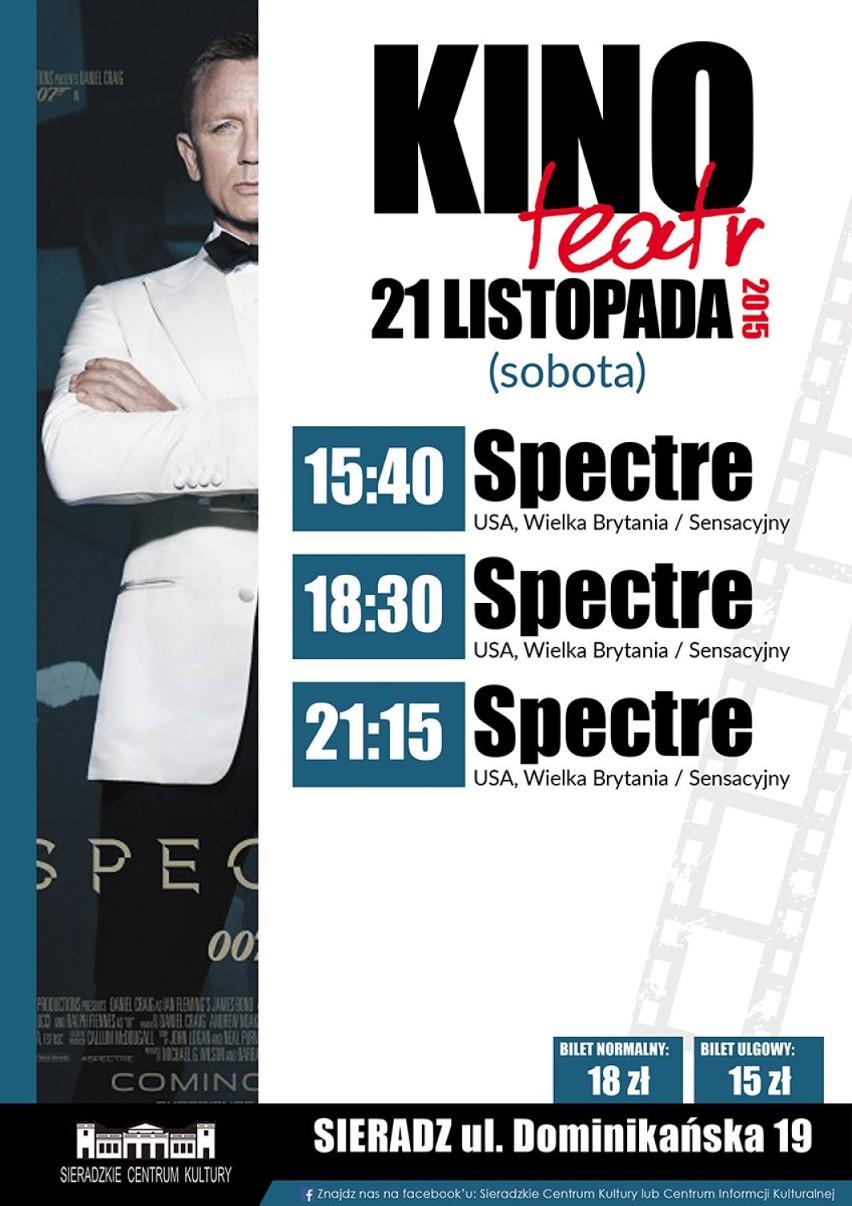 Bond porządzi sieradzkim kinem. Film "Spectre" będzie wyświetlany w trzy listopadowe dni