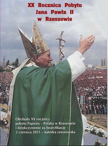 XX rocznica pobytu Jana Pawła II w Rzeszowie