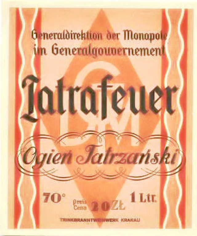 &quot;Tatrafeuer - &quot;ogień tatrzański&quot;, 70-proc. w&oacute;dka, kt&oacute;rą Niemcy rozpijali Polak&oacute;w na Podhalu.