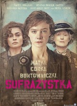 "Sufrażystka" - filmowa pozycja obowiązkowa nie tylko dla kobiet