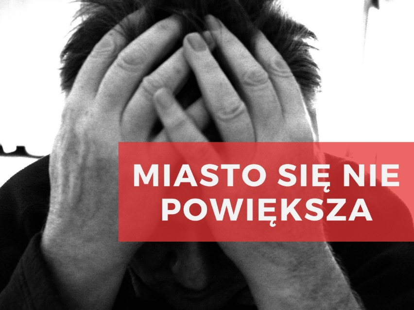 Miasto się nie powiększa...