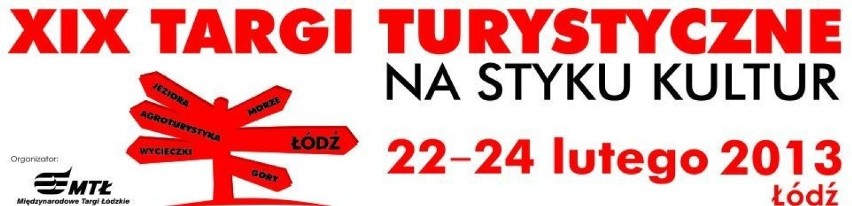 XIX Targi Turystyczne Na Styku Kultur 22-24 lutego br. w Łodzi