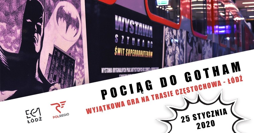 Radomsko na trasie pociągu do Gotham. Wsiądź i dołącz do gry!