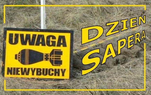 Saperzy czuwają nad naszym bezpieczeństwem ...