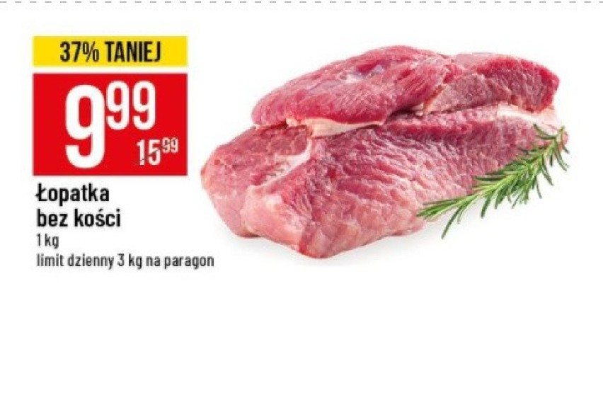 POLOmarket

Łopatka bez kości, 1 kg, 9,99 zł. 

Limit...