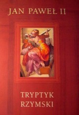 "Tryptyk rzymski" - minęły cztery lata