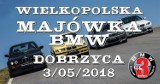 Wielkopolska Majówka z BMW w Dobrzycy już po raz trzeci! Do naszego regionu znów ściągną miłośnicy BMW z całej Polski