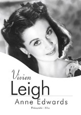 „Vivien Leigh”. Biografia odtwórczyni roli Scarlett O’Hary