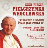 XXXI Wrocławska Piesza Pielgrzymka na Jasną Górę