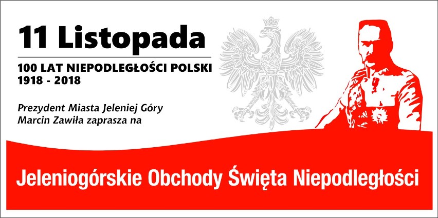 100 lat Niepodległości. Obchody jubileuszu setnej rocznicy. 