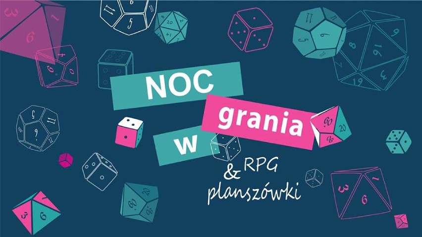 Noc Grania w RPG i Planszówki w Pałacyku Wojewódzkiej...