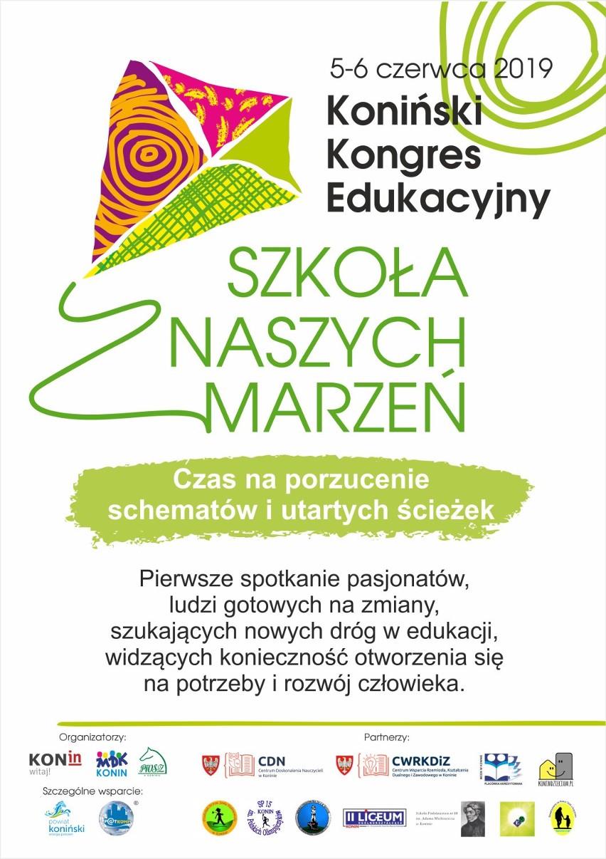 W dniach 5-6 czerwca w Państwowej Wyższej Szkole Zawodowej  w Koninie odbędzie się Kongres Edukacyjny - Szkoła naszych marzeń .