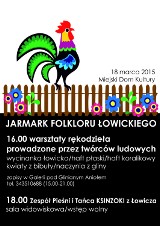 Jarmark Folkloru Łowickiego już jutro w Miejskim Domu Kultury w Lublińcu