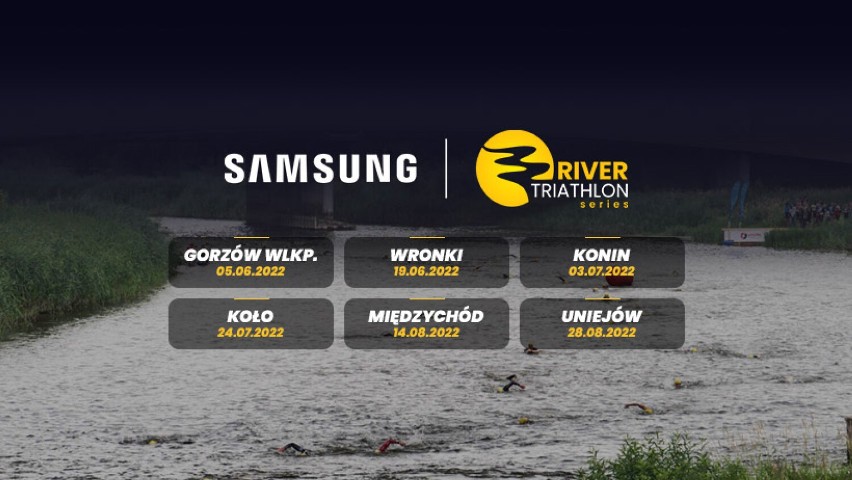 II cyklu Samsung River Triathlon Series 2022!!. Będzie to...