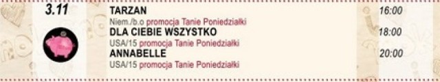 Tanie Poniedziałki. 2 listopada zobaczymy filmy: "Tarzan", "Dla Ciebie wszystko" i "Annabelle"