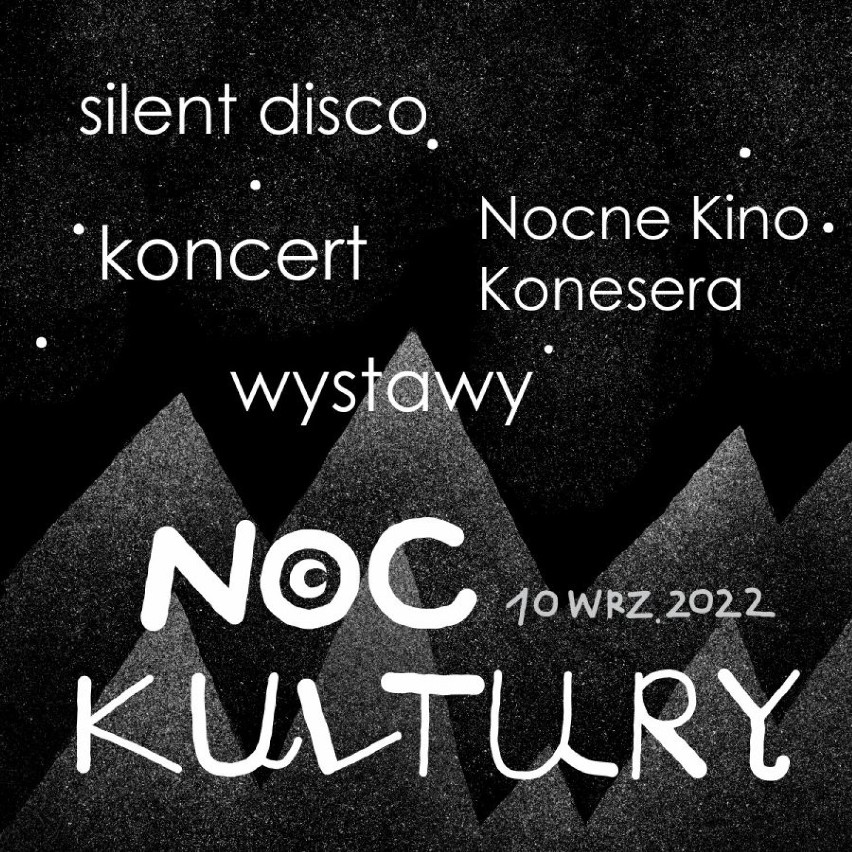 Noc Kultury  w Koninie - jeden wieczór, trzy lokalizacje i moc atrakcji