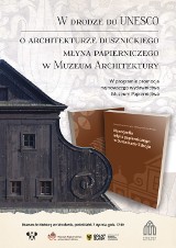 O architekturze dusznickiego młyna papierniczego w Muzeum Architektury we Wrocławiu