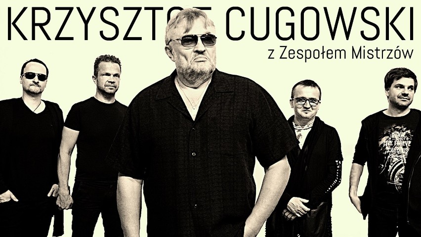 Koncert Krzysztof Cugowski “Złoty jubileusz 50 lat na 100...