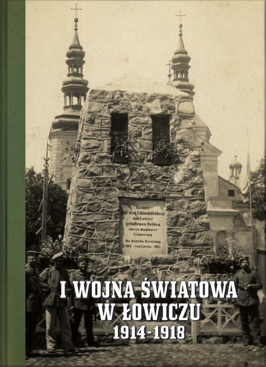 Album o I wojnie światowej w Łowiczu (Foto)