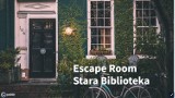Wirtualny Escape Room "Stara Biblioteka" stworzony przez bibliotekarkę. Każdy może wziąć udział w grze!