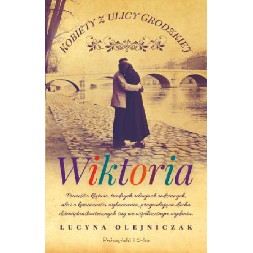 10. Lucyna Olejniczak, „Wiktoria”, Warszawa 2015
Dalsze...