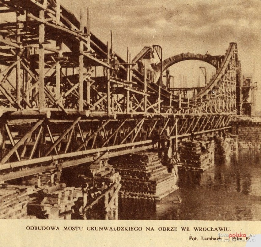Wrocław. Most Grunwaldzki tuż po II wojnie światowej (ZOBACZ ZDJĘCIA)
