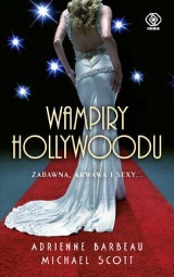 "Wampiry Hollywoodu" nie sięgną bestsellerowych szczytów