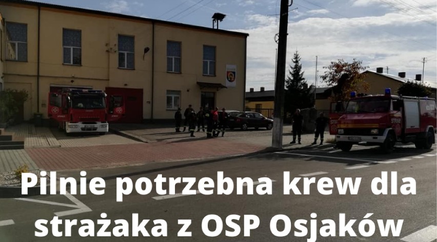 Pilnie potrzebna krew dla strażaka z OSP Osjaków, pracownika  Urzędu Gminy w Osjakowie