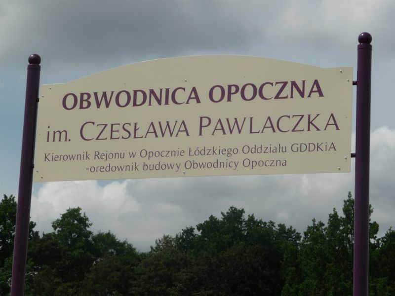 Obwodnica Opoczna nosi imię Czesława Pawlaczka, jej orędownika