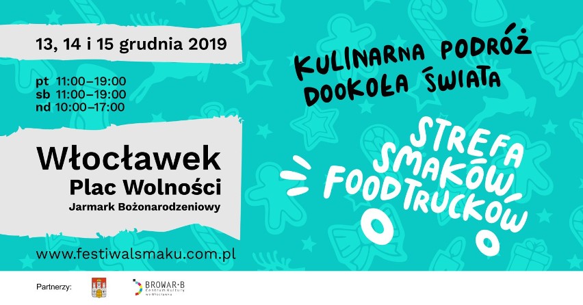 Strefa Smaków Food Trucków będzie podczas IV Włocławskiego Jarmarku Bożonarodzeniowego 2019