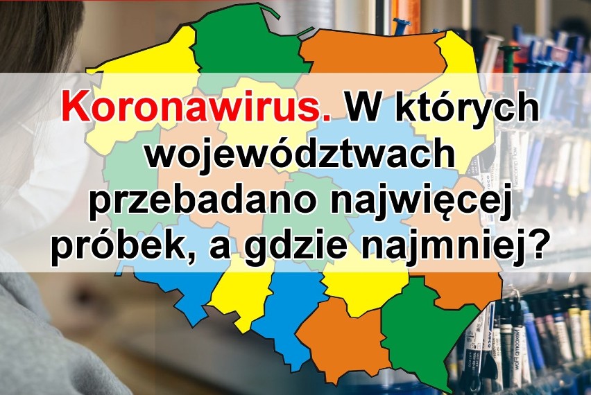 Łącznie w Polsce przebadano 779.576 próbek na obecność...
