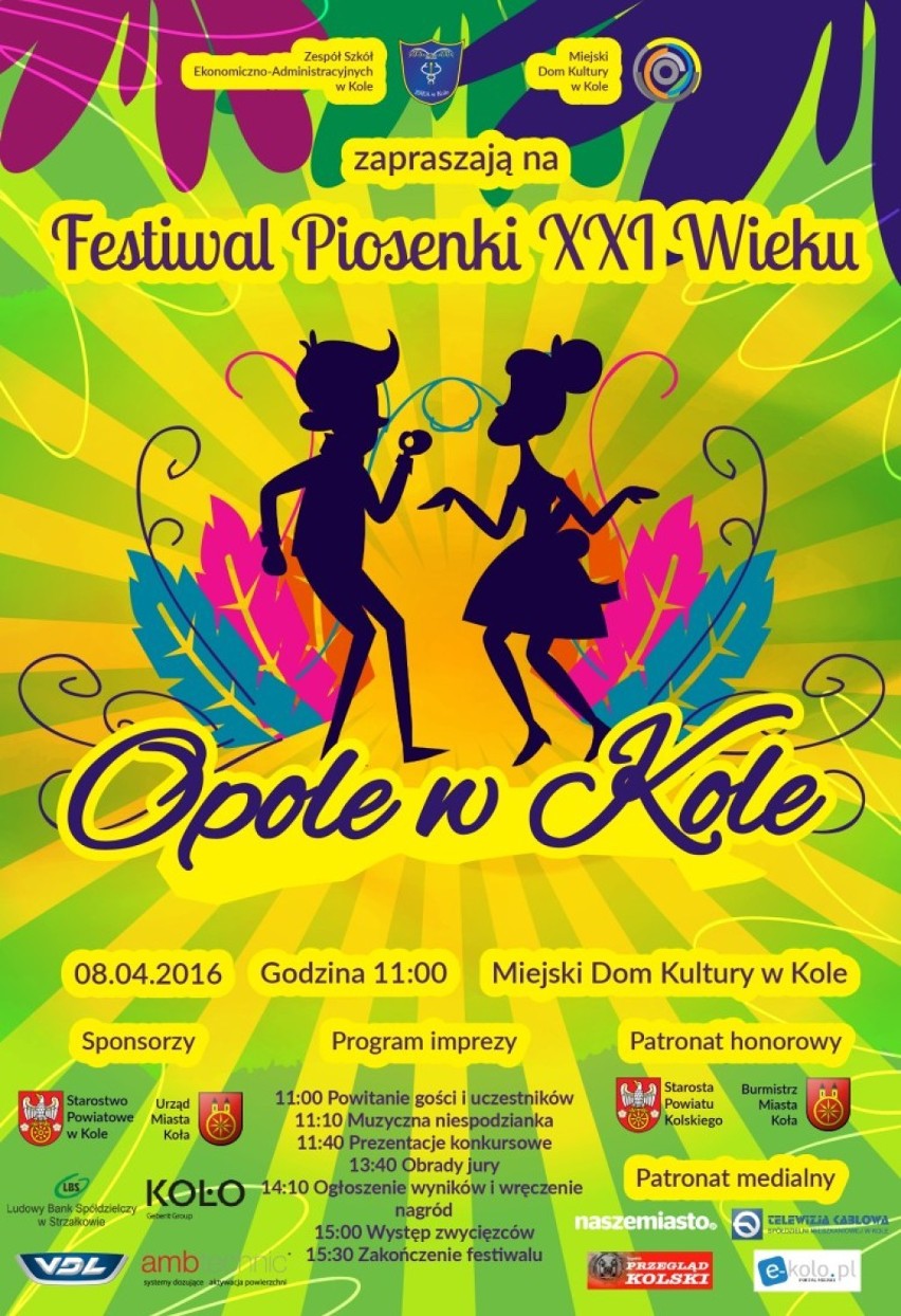 Festiwal Piosenki XXI wieku "Opole w Kole" 
8 kwietnia...