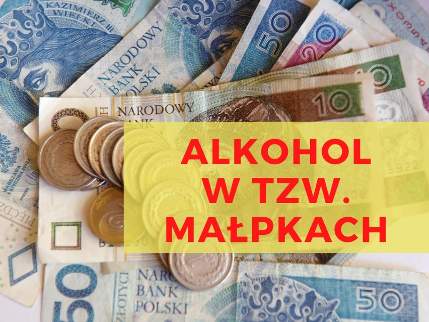 OPŁATA ZA ALKOHOL W MAŁYCH BUTELKACH
Opłata od alkoholu w...