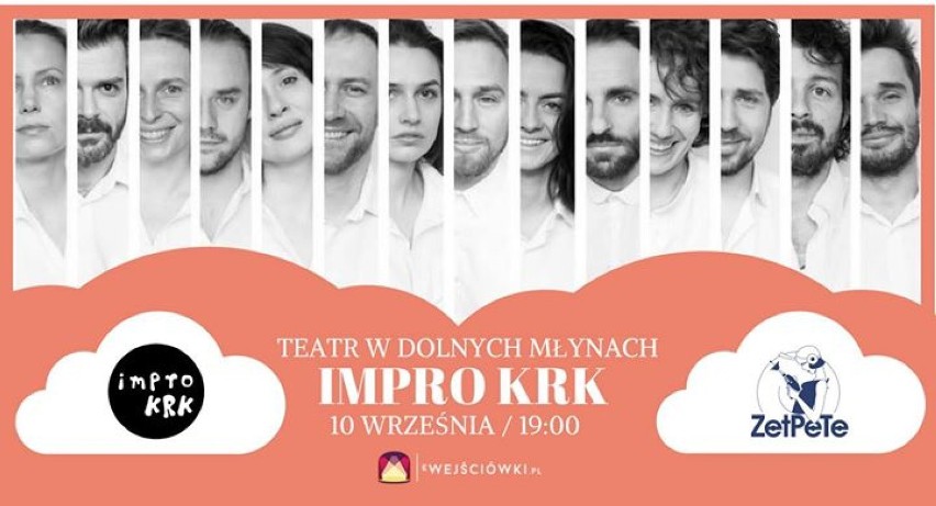 To pierwsza edycja "Teatru w Dolnych Młynach". Impro KRK to...