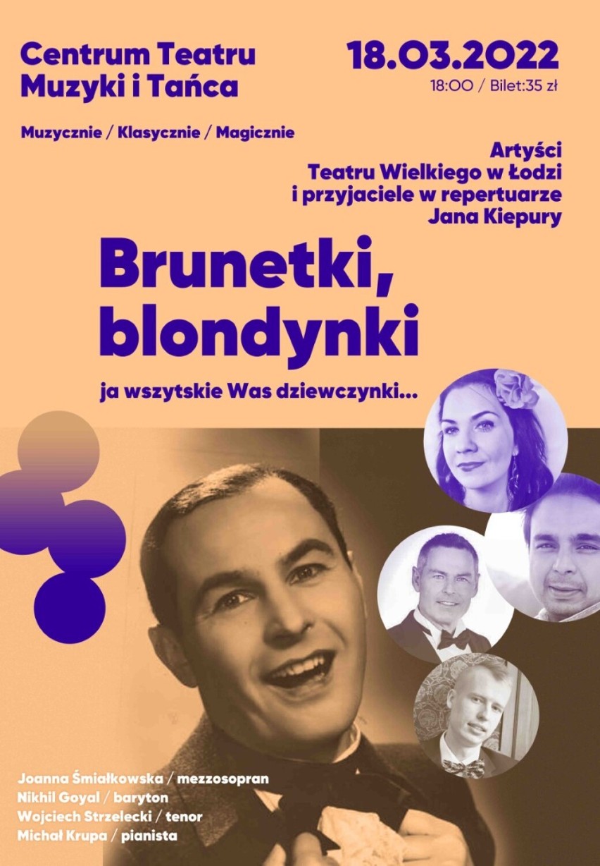 W piątek 18. marca usłyszymy znane utwory z repertuaru Jana Kiepury w wykonaniu artystów Teatru Wielkiego w Łodzi i ich przyjaciół.