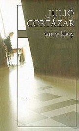 "Gra w klasy" J. Cortázara