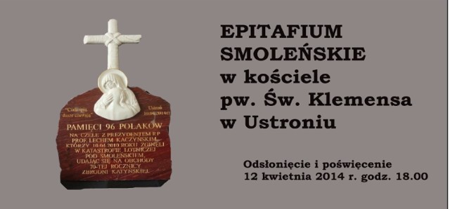 Epitafium smoleńskie zostanie odsłonięte w Ustroniu 12 kwietnia o godz. 18.
