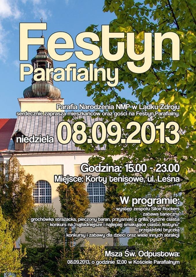 Zapraszamy też w najbliższy weekend na festyn i mszę...