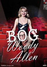 Czy Bóg istnieje? Woody Allen w Teatrze Miejskim w Gdyni