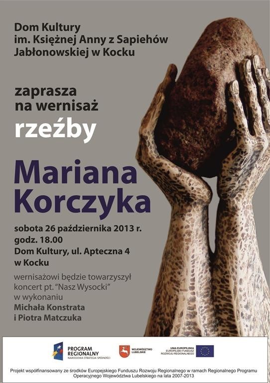 Kocki Dom Kultury zaprasza na wernisaż rzeźby Mariana Korczyka.