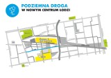 Podziemna droga w Nowym Centrum Łodzi [MAPA]