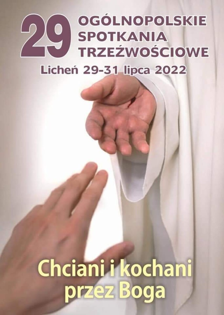 Już w ten weekend 29. Ogólnopolskie Spotkanie Środowisk Trzeźwościowych w Licheniu pod hasłem „Chciani i Kochani przez Boga”