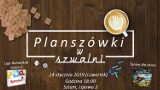 Dziś kolejne spotkanie z grami planszowymi w sztumskiej Szwalni