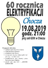 Wieczór wspomnień i przemarsz ulicami - 60. rocznica elektryfikacji Chocza już 19 sierpnia. Start o 21.00 przy sali Gminnego Ośrodka Kultury