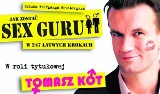 Tomasz Kot wystąpi w Kaliszu jako sex guru. KONKURS