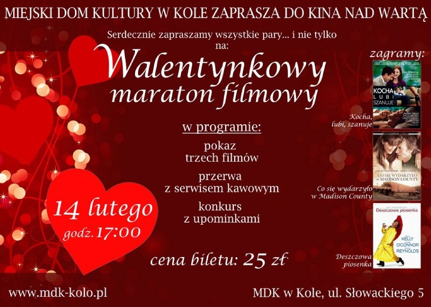 Walentynkowy Maraton Filmowy
Kino nad Wartą
Walentynki 2016...